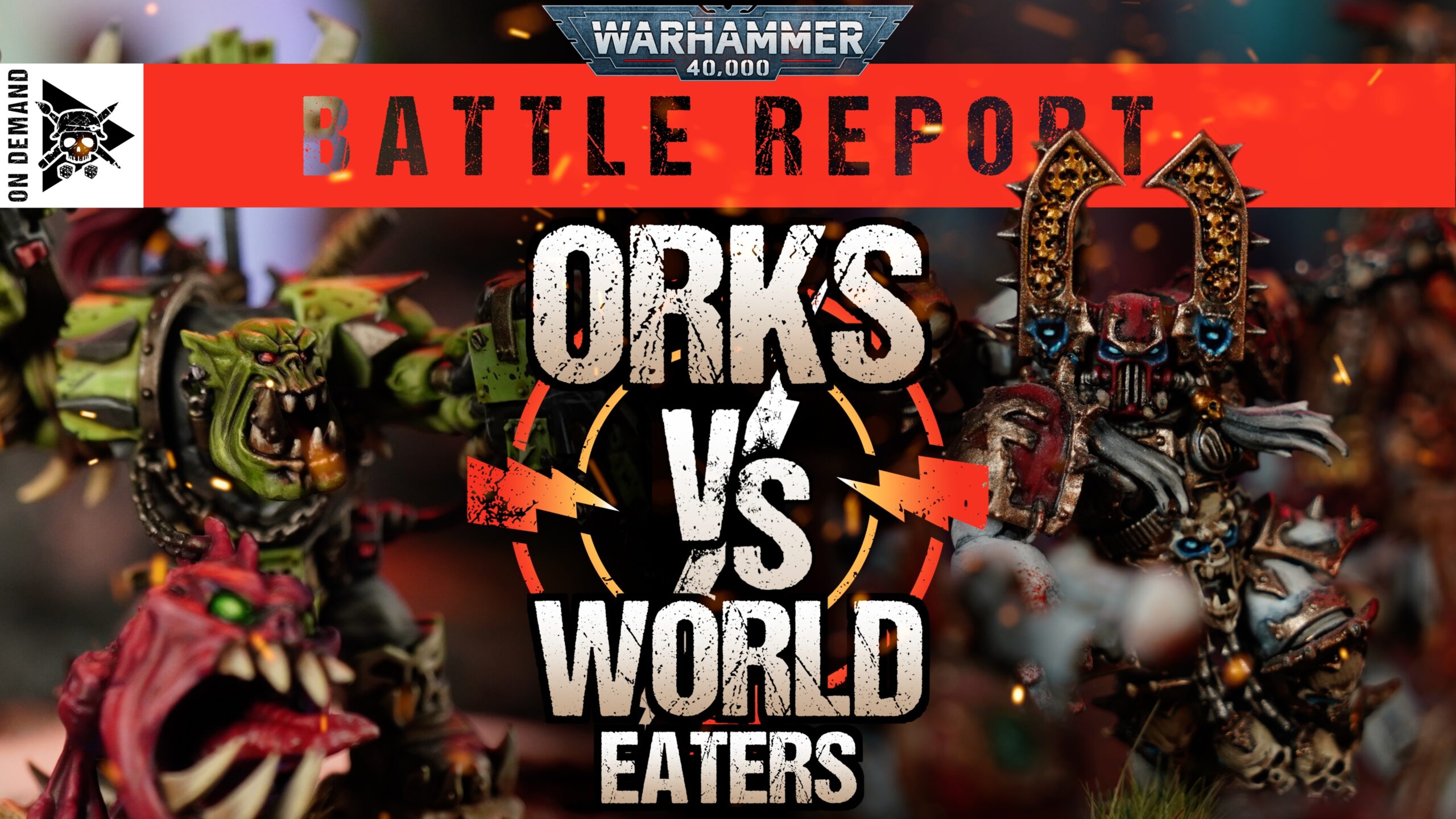 Orks Vs World Eaters Warhammer 40 000 Battle Report Tabletop Tactics