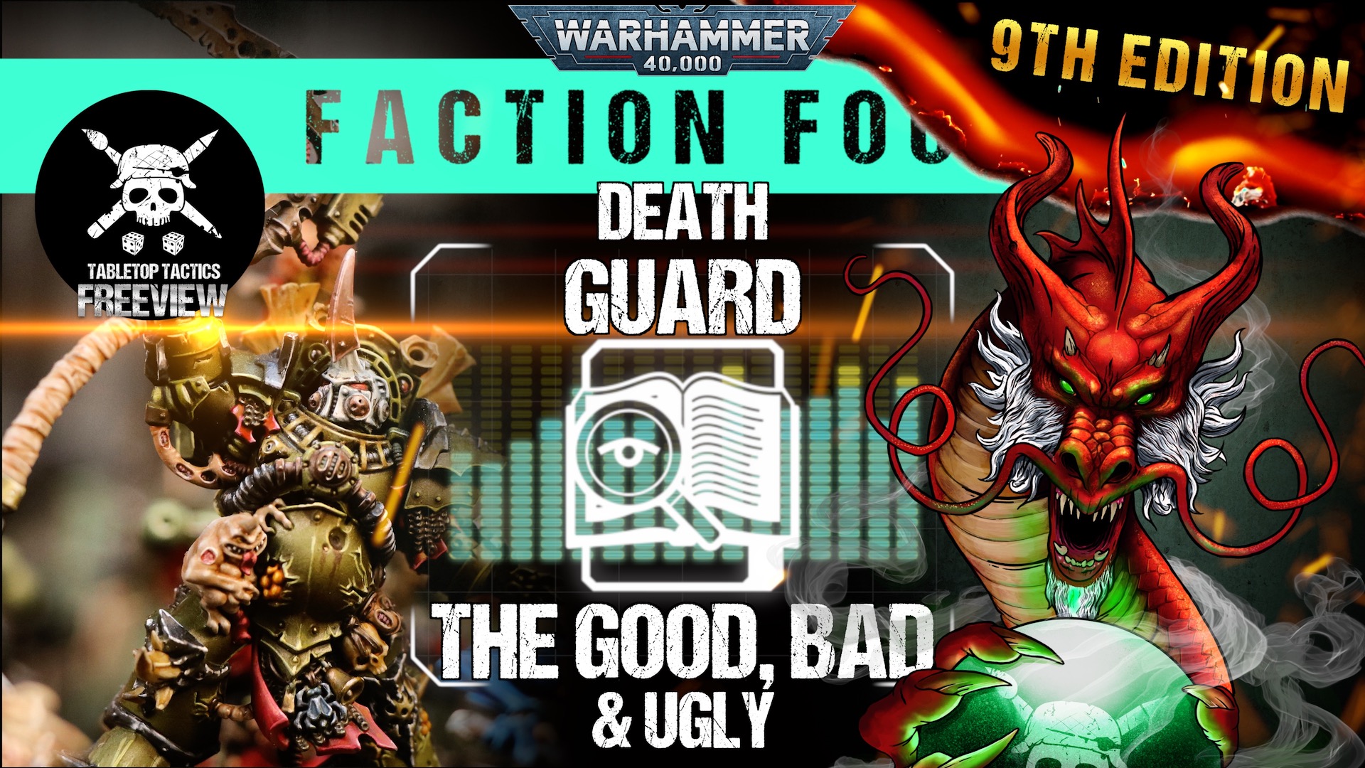 Death Guard The Good, Bad & Ugly Warhammer 40,000 Battle Report