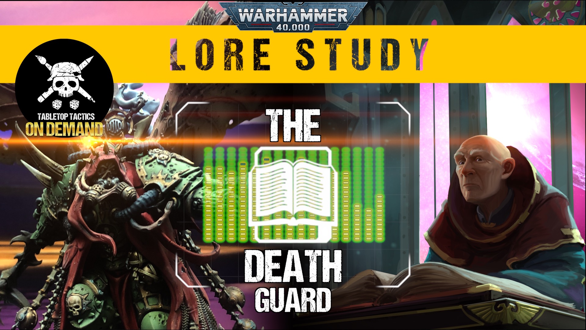 The Death Guard Warhammer 40,000 Lore Study Tabletop Tactics