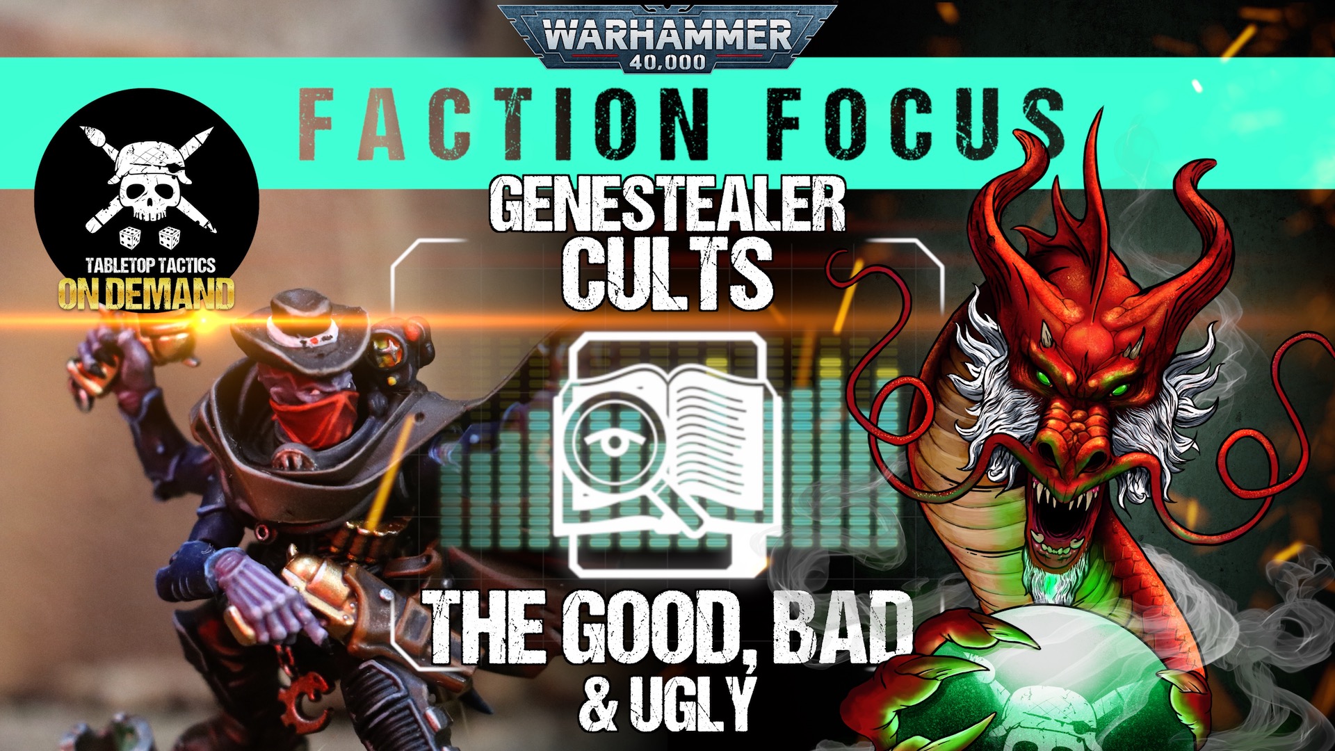Genestealer Cults The Good, Bad & Ugly Warhammer 40,000 Faction