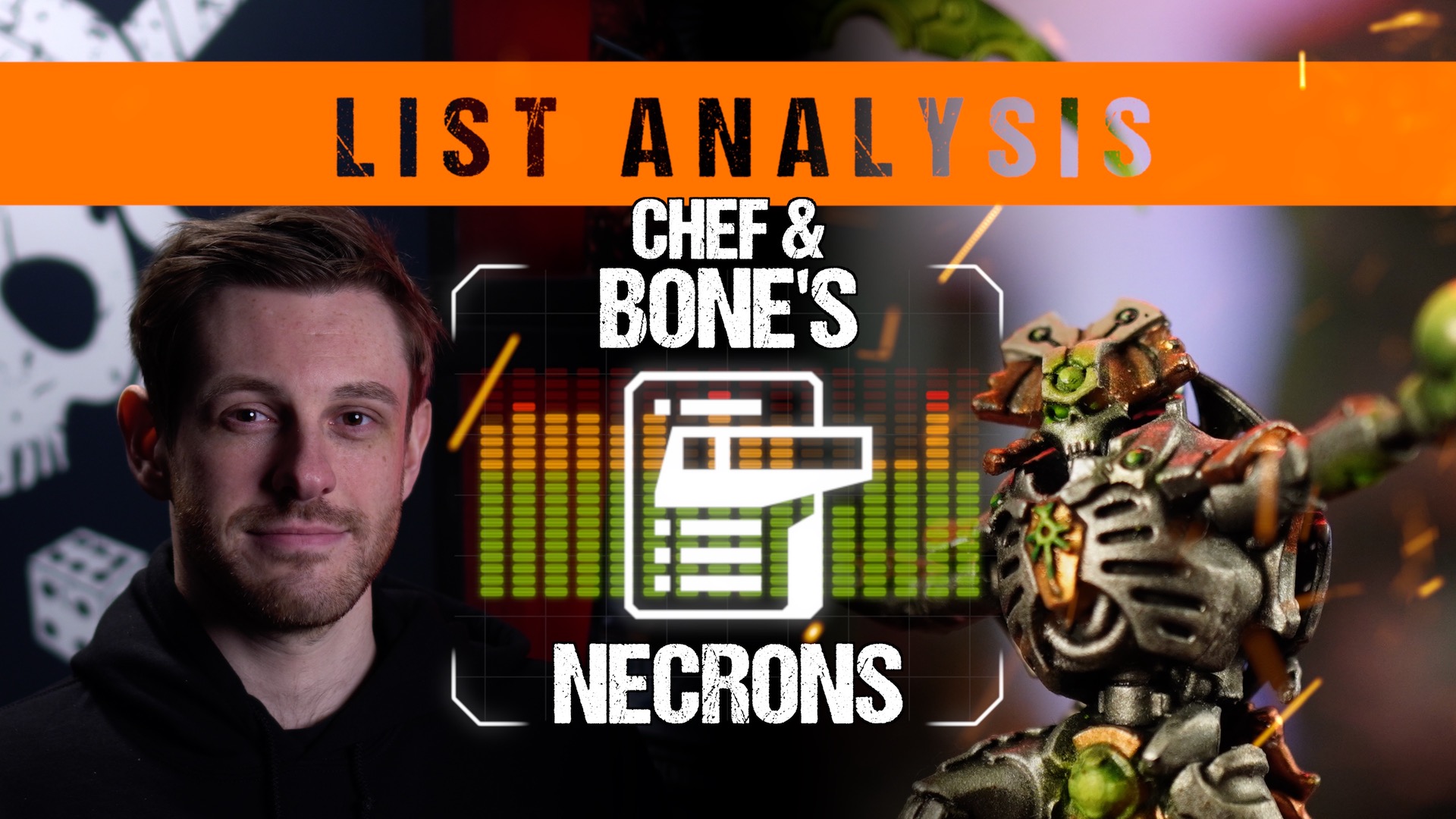 Chef & Bone's Necrons Warhammer 40,000 List Analysis Tabletop Tactics