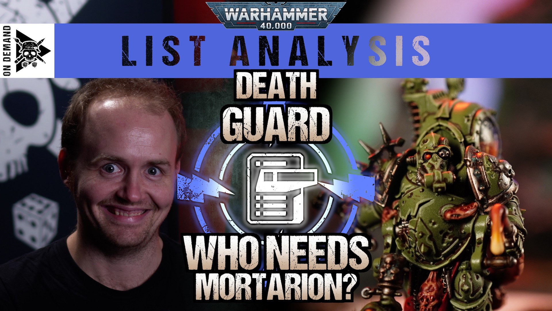 Death Guard Who Needs Mortarion? Warhammer 40,000 List Analysis