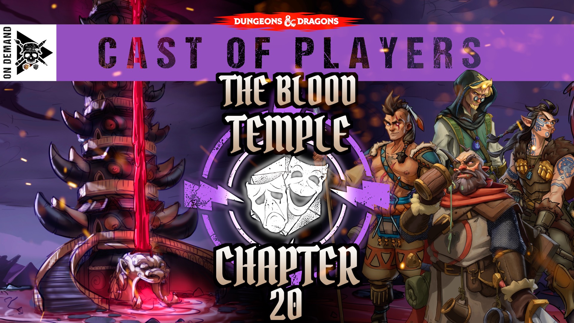 The Blood Temple Chapter 20 Dungeons & Dragons Cast of Players