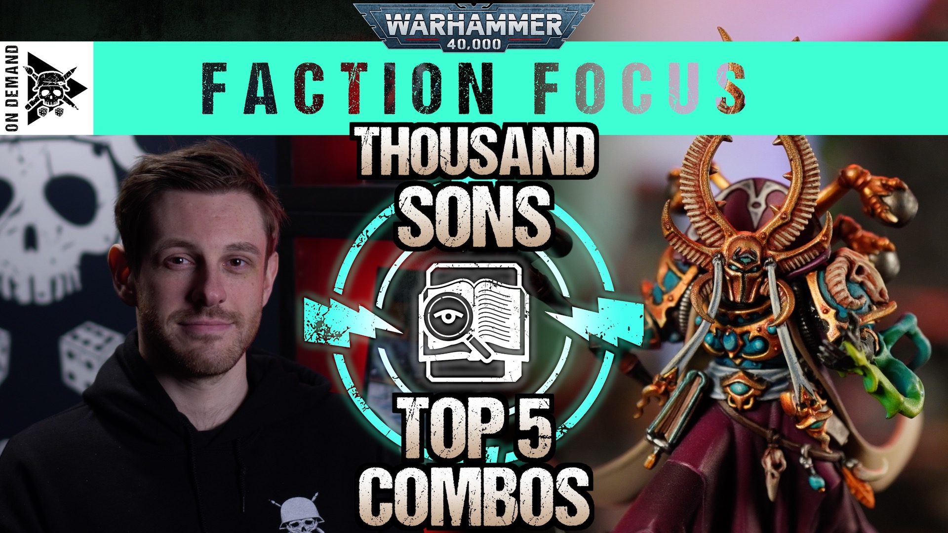 Codex Thousand Sons Top 5 Combos Warhammer 40,000 Faction Focus Tabletop Tactics
