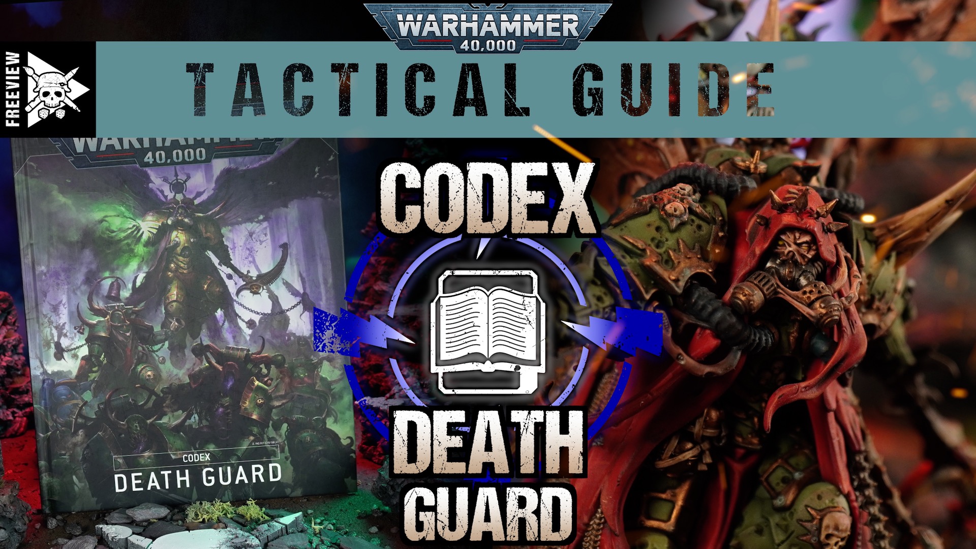 Warhammer 40k Death Guard army guide