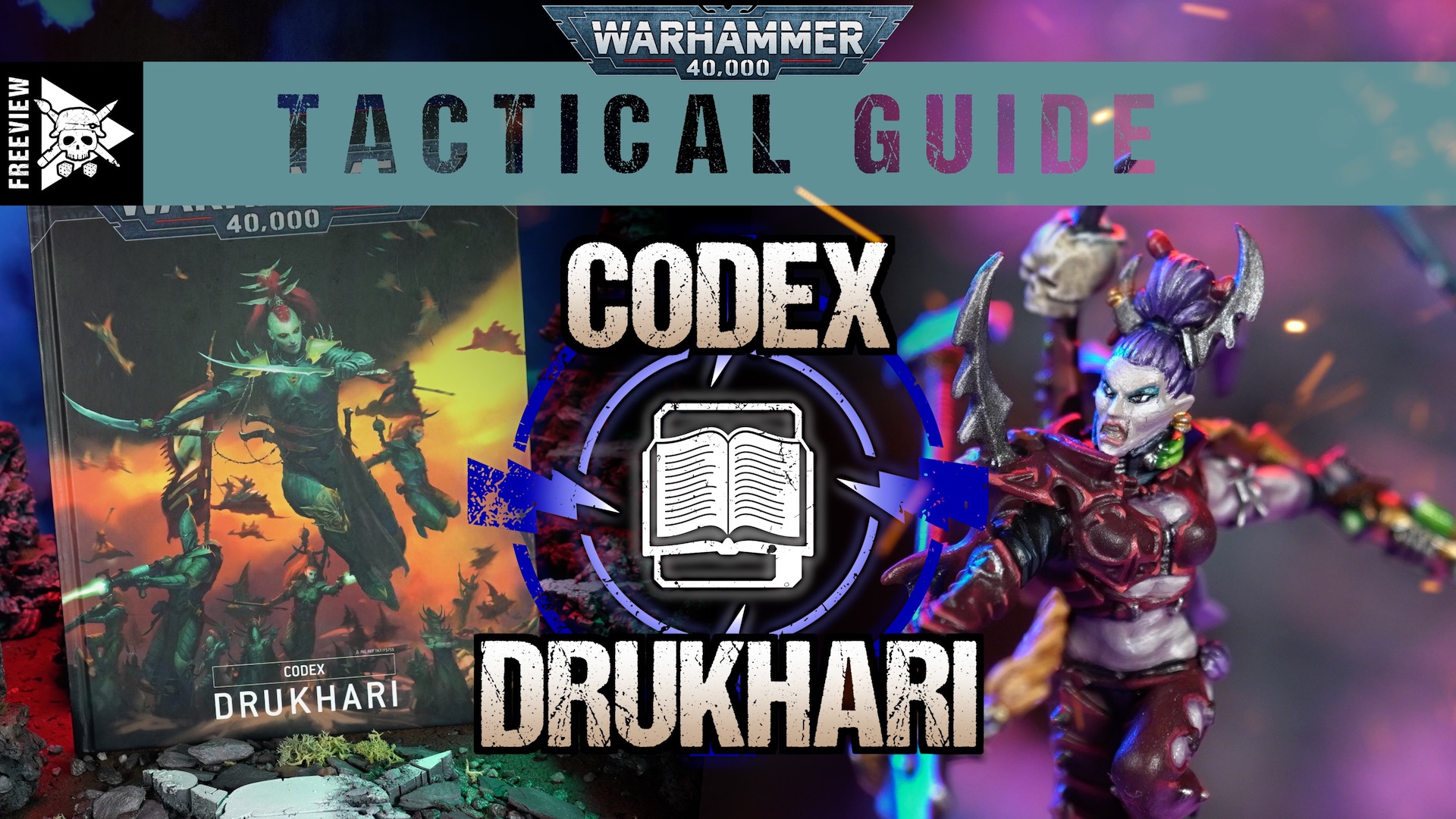 Drukhari Warhammer 40,000 Tactical Guide Tabletop Tactics