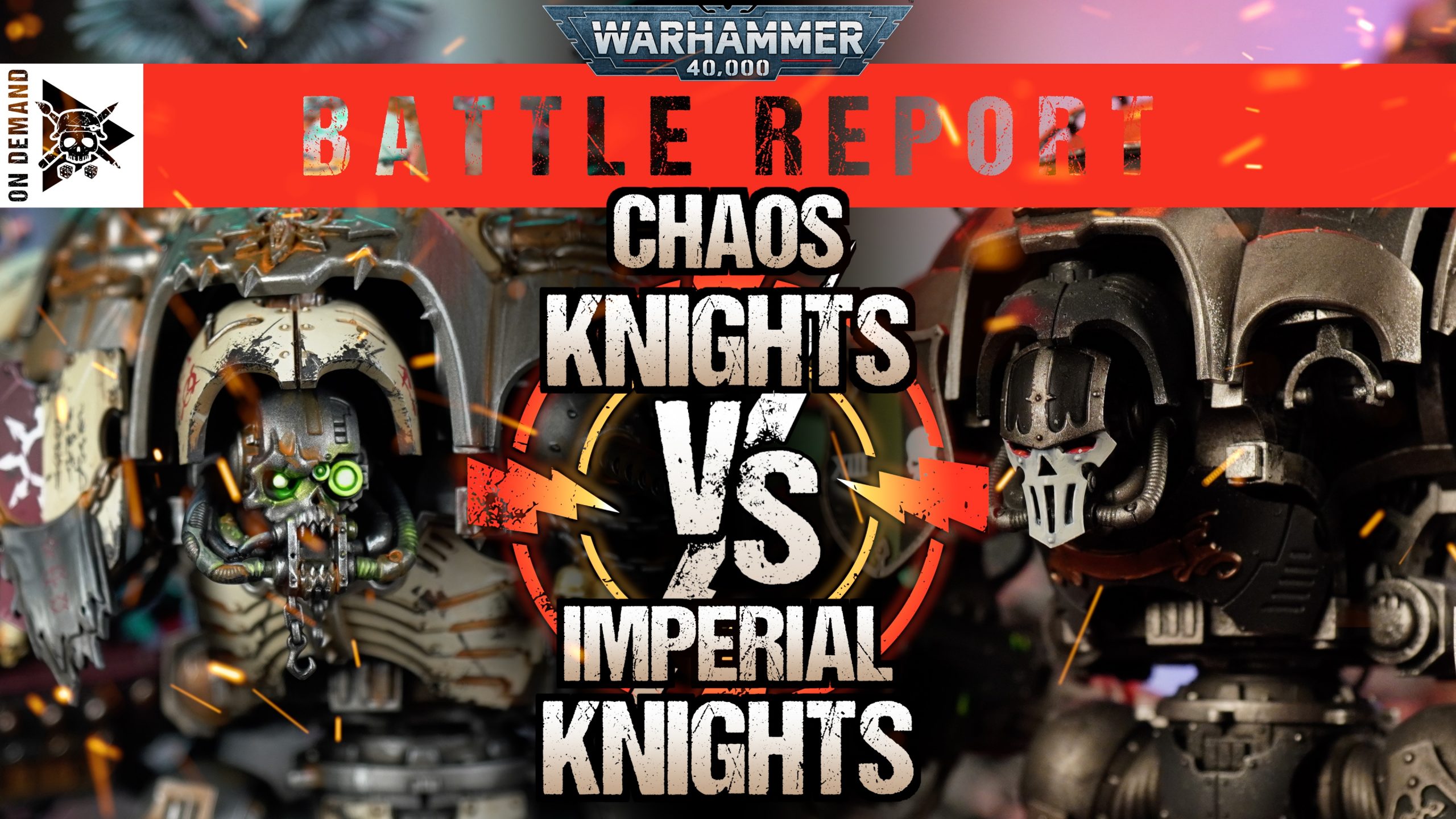 Imperial Knights vs Chaos Knights 2,000pts Warhammer 40,000 Battle