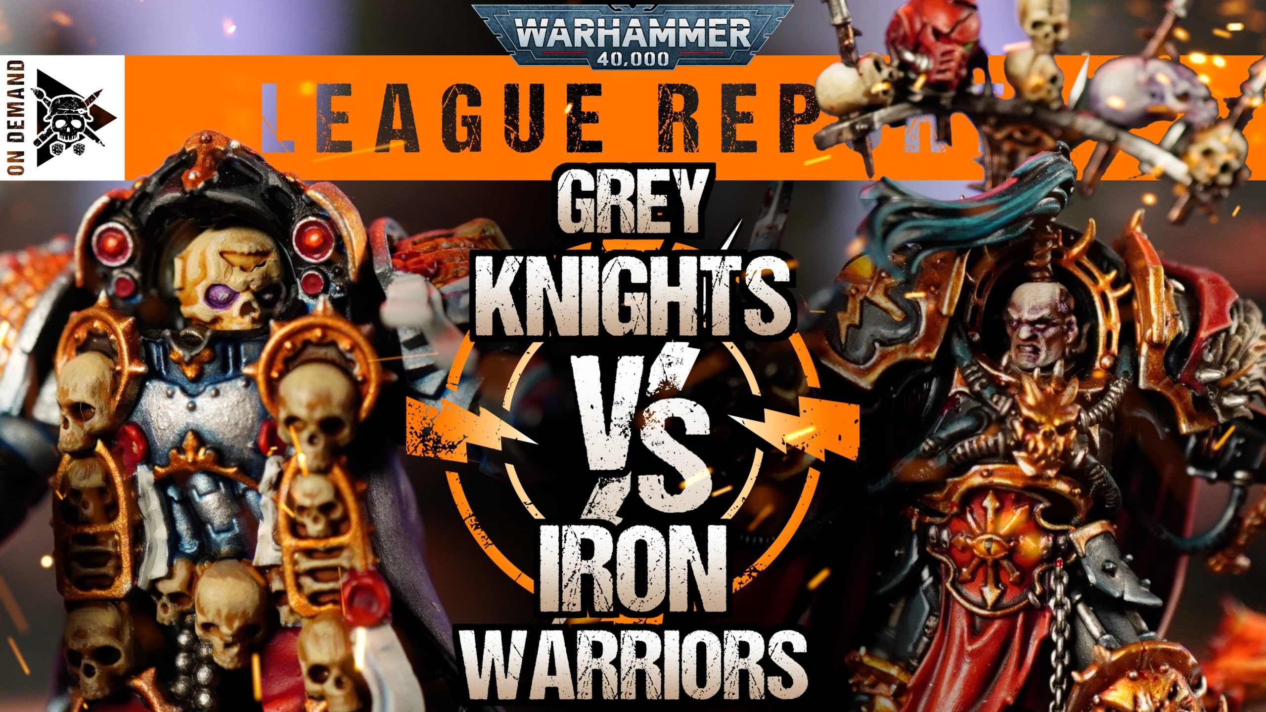 Grey Knights vs Iron Warriors Season 1 EP2 Warhammer 40,000 League