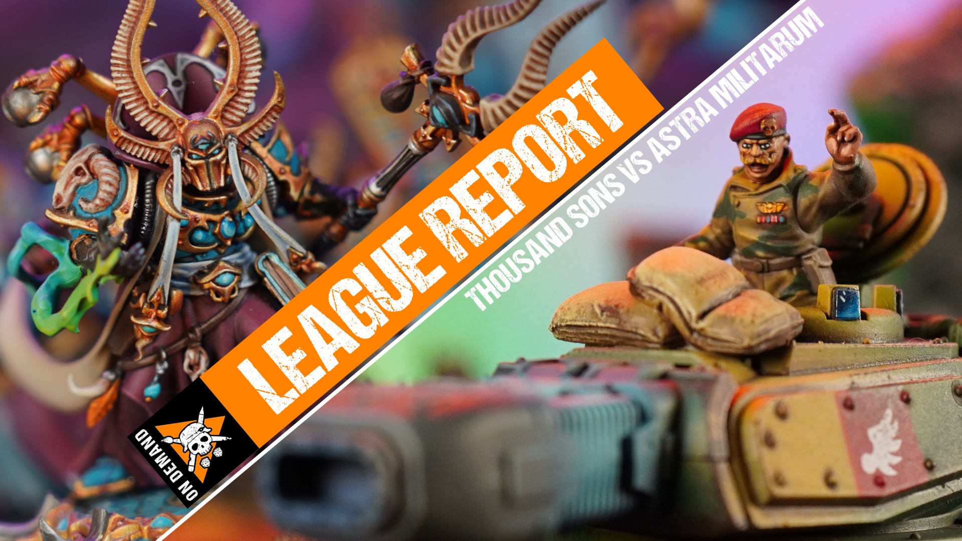 Thousand Sons vs Astra Militarum Season 2 Ep 12 Warhammer 40,000 League Report Tabletop Tactics
