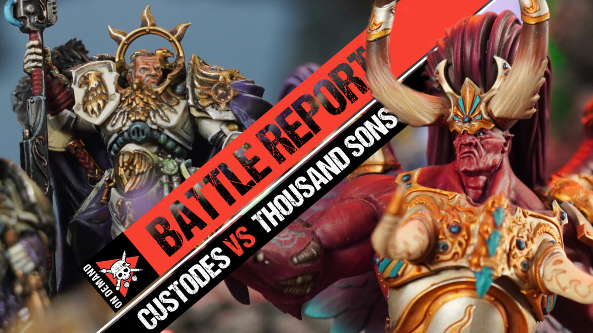 Adeptus Custodes vs Thousand Sons Warhammer 40k Battle Report Tabletop Tactics