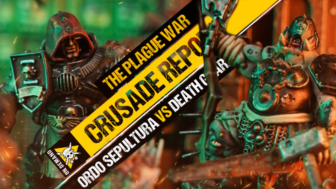 Death Guard vs Ordo Sepultura The Plague War Ep 3 Warhammer 40k