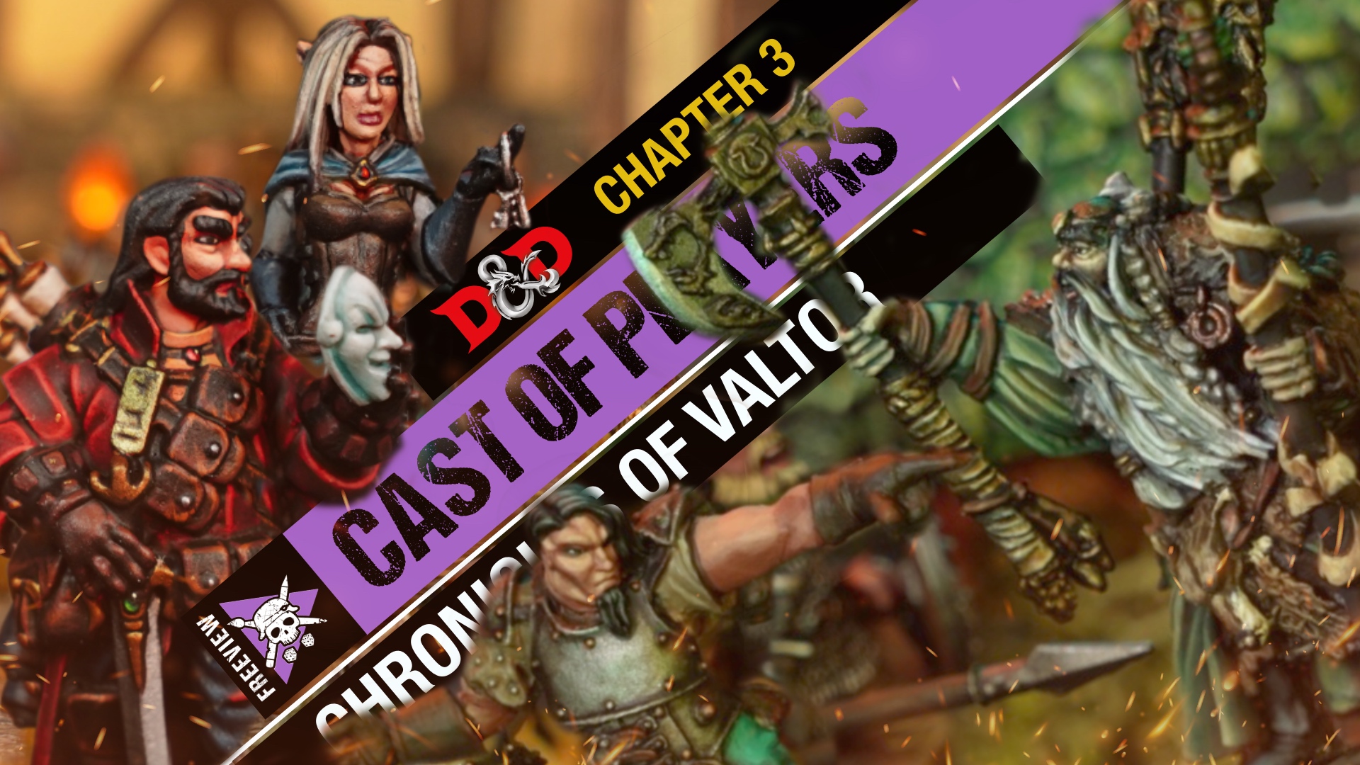 Chronicles of Valtor Chapter 3 D&D Cast of Players Tabletop Tactics