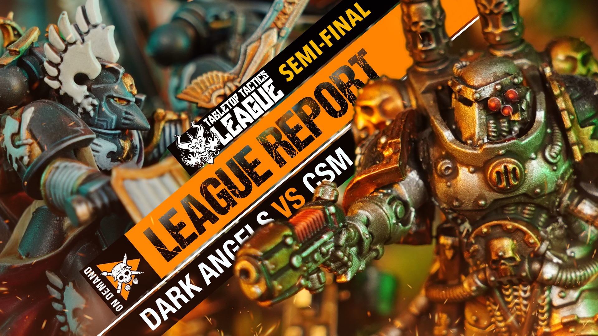 *SEMI FINAL!* Dark Angels vs Chaos Space Marines | Warhammer 40k League ...